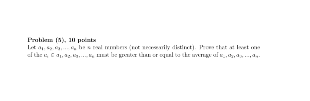  Problem (5), 10 points Let a1:a2, , , an be n