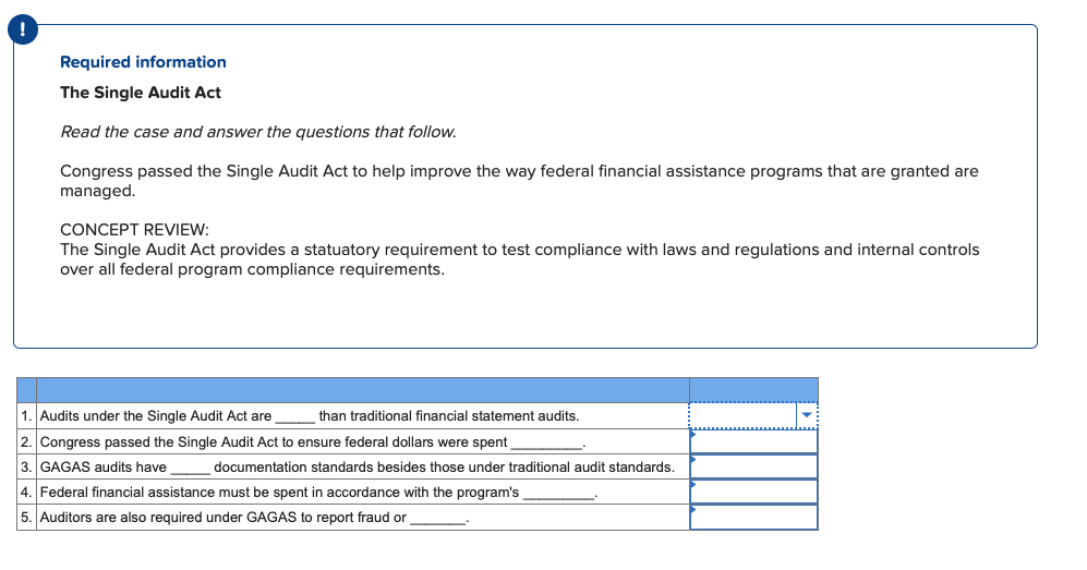 Required information The Single Audit Act Read the case and answer