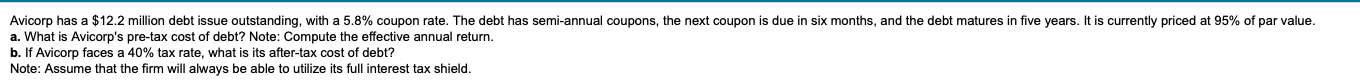 Please give answer to 4 decimal places Avicorp has a $12.2 million