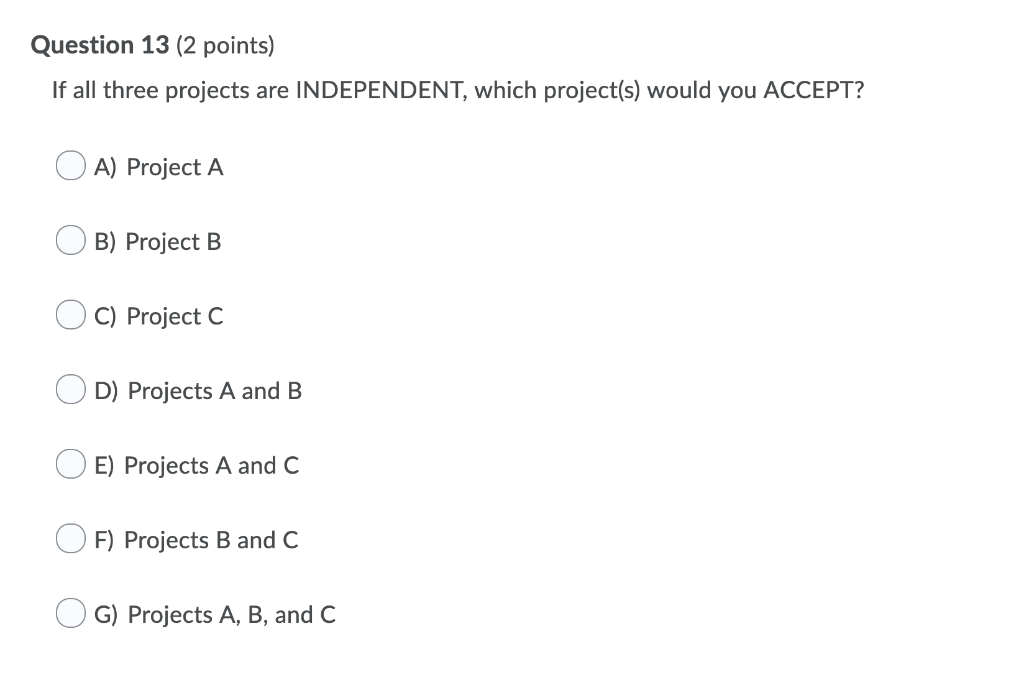 6 The second project (B) will cost $63,000 initially. The project will