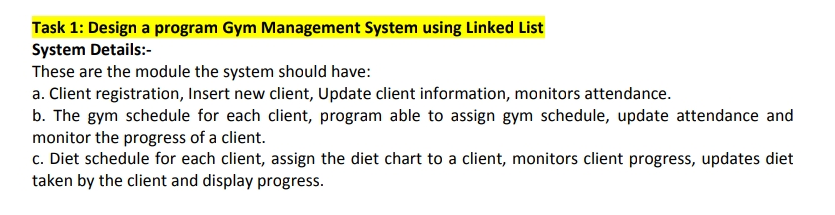  using python Task 1: Design a program Gym Management System using