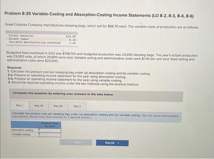  Problem 8-35 Variable-Costing and Absorption-Costing Income Statements (LO 8-2, 8-3, 8-4,