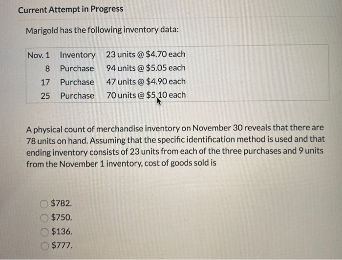  Current Attempt in Progress Marigold has the following inventory data: Nov.