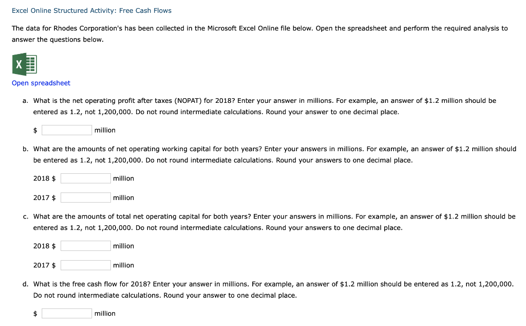  Excel Online Structured Activity: Free Cash Flows The data for Rhodes