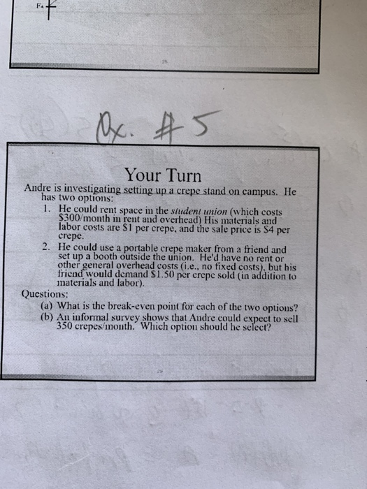 Fat x. 45 Your Turn Andre is investigating setting up a