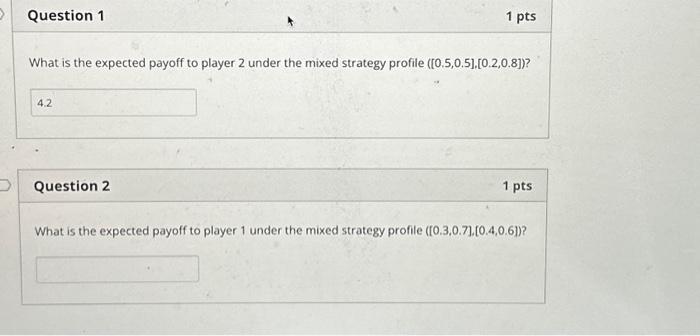  What is the expected payoff to player 2 under the mixed