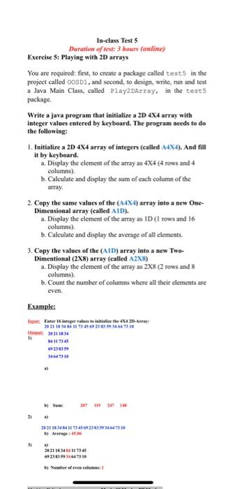 java In-class Tests Duration of test: 3 hours (online) Exercise 5: Playing