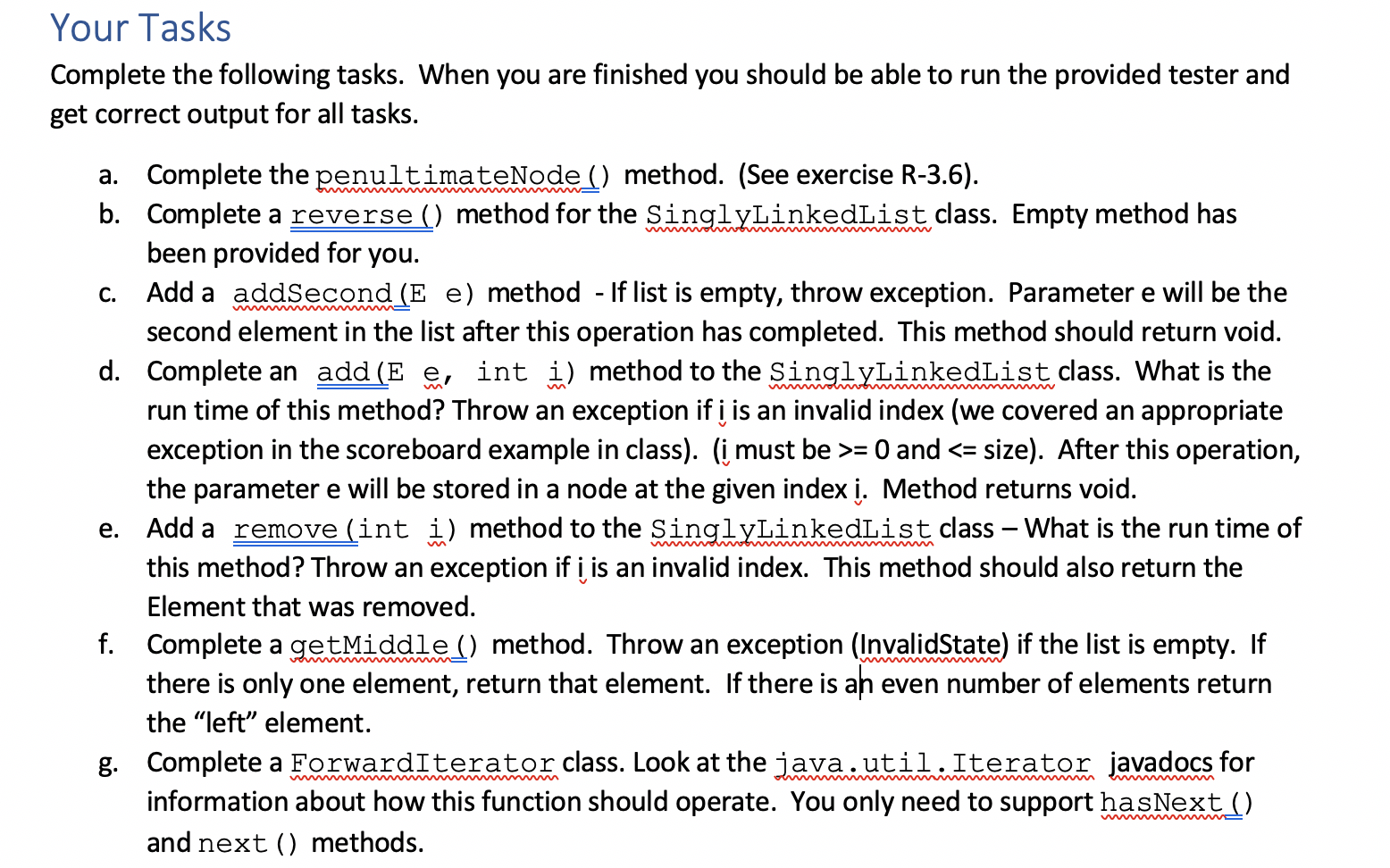  public class SinglyLinkedList implements Cloneable, Iterable { //---------------- nested Node class