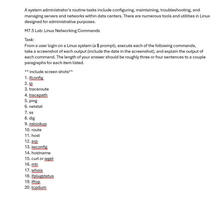  A system administrator's routine tasks include configuring, maintaining, troubleshooting, and managing