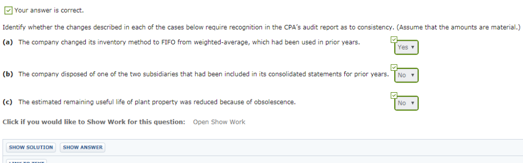  Your answer is correct. Identify whether the changes described in each