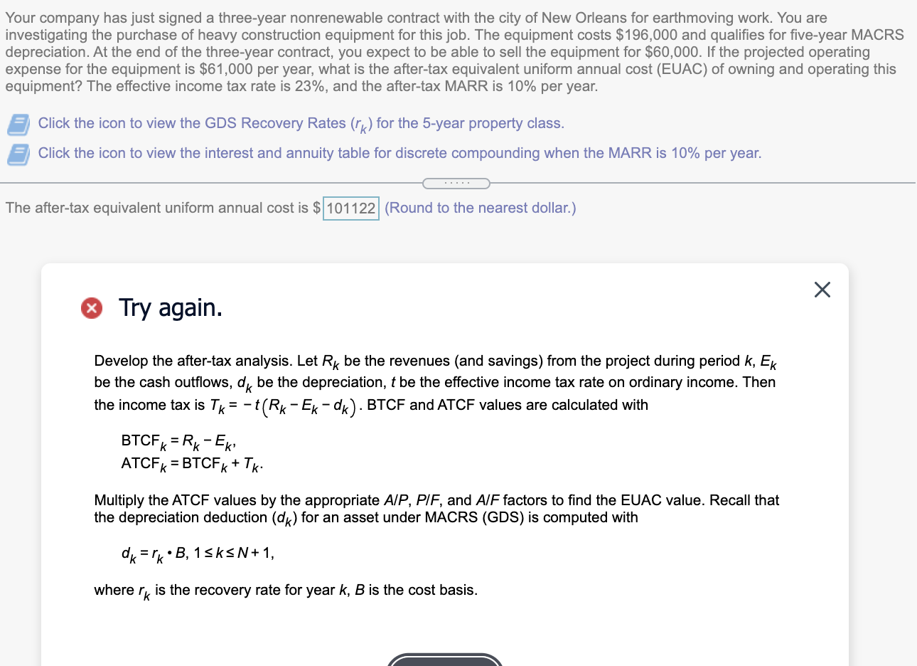 MACRS depreciation. At the end of the three-year contract, you expect to