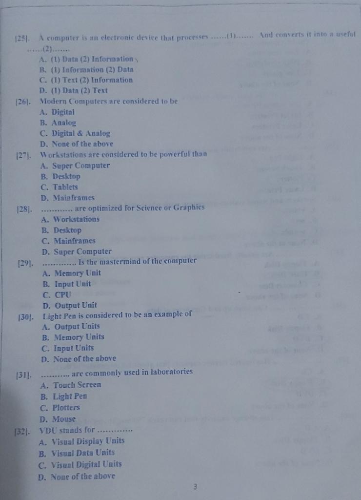 1251 computer is an electronic device that processes .......(1)....... Ind converts