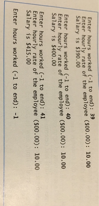 to get it right. Plz? 4.16 (Salary Calculator) Develop a C++ program