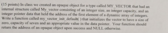 (15 points) In class we created an opaque object for a