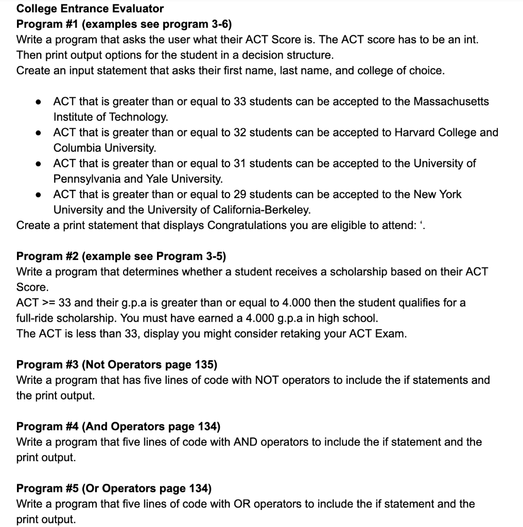 write a Python code College Entrance Evaluator Program #1 (examples see program