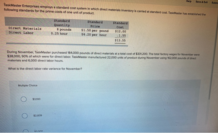  Help Save & Ext Subm TaskMaster Enterprises employs a standard cost