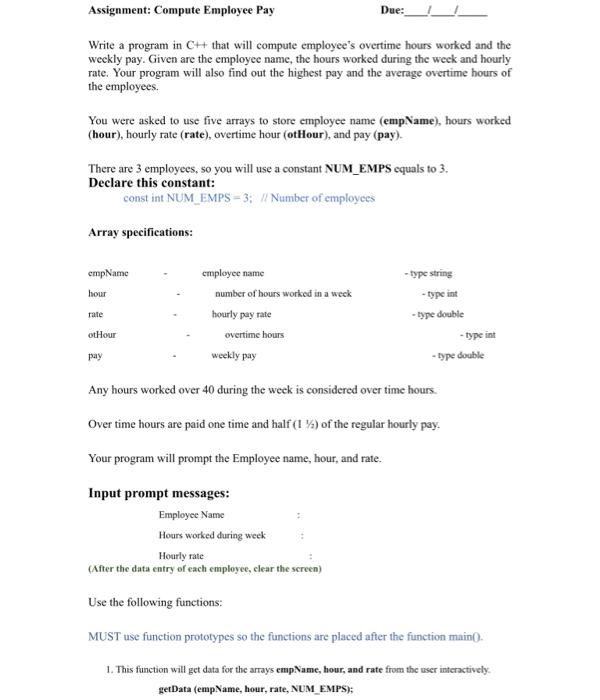  Assignment: Compute Employee Pay Due: _U Write a program in CH