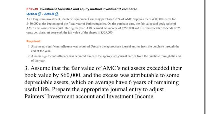 part 1 please E 12-19 Investment Securities and equity method investments compared