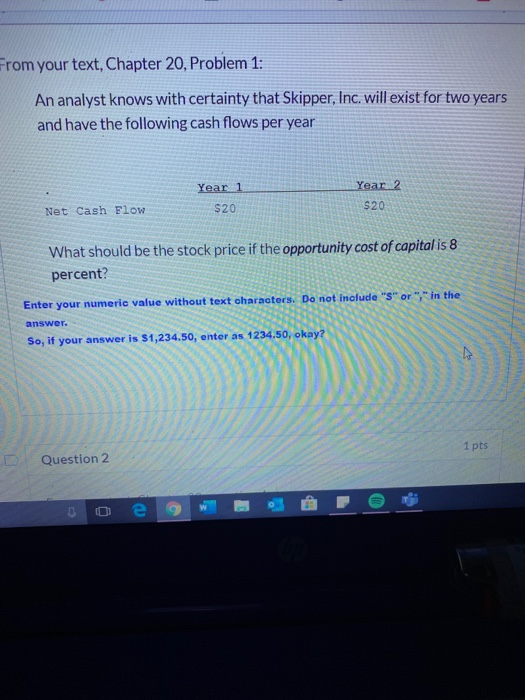 From your text, Chapter 20, Problem 1: An analyst knows with