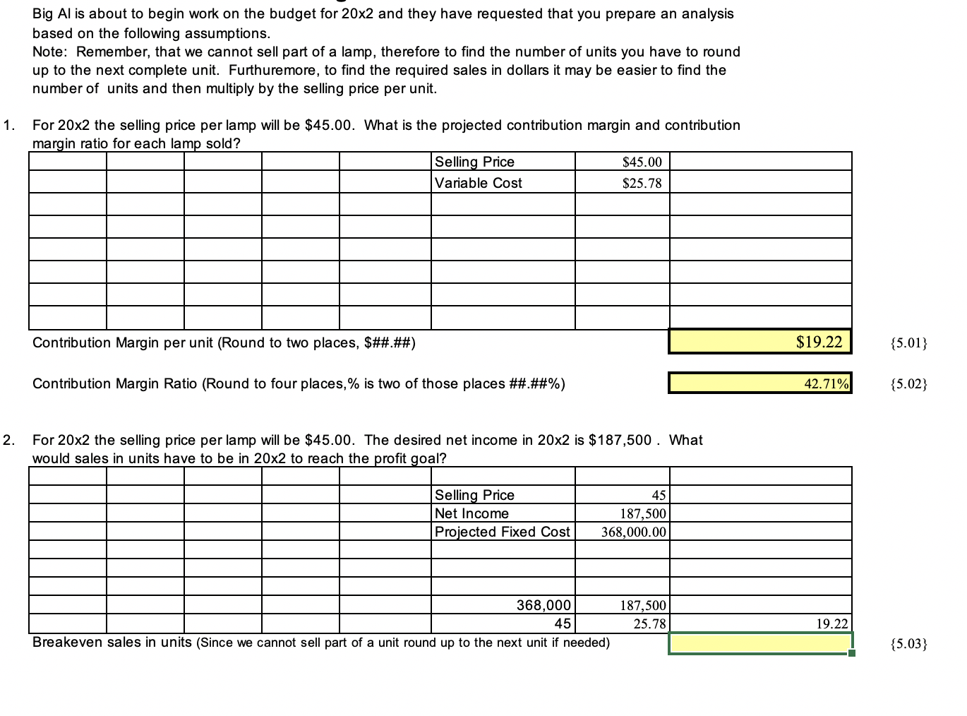 Kits Work in Process Finished Goods Total Current Assets 8,000.00 500 @
