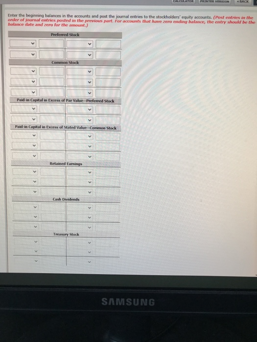 Treasury Stock SAMSUNG CALCULATOR PRINTER VERSION BACK Prepare the stockholders' equity section