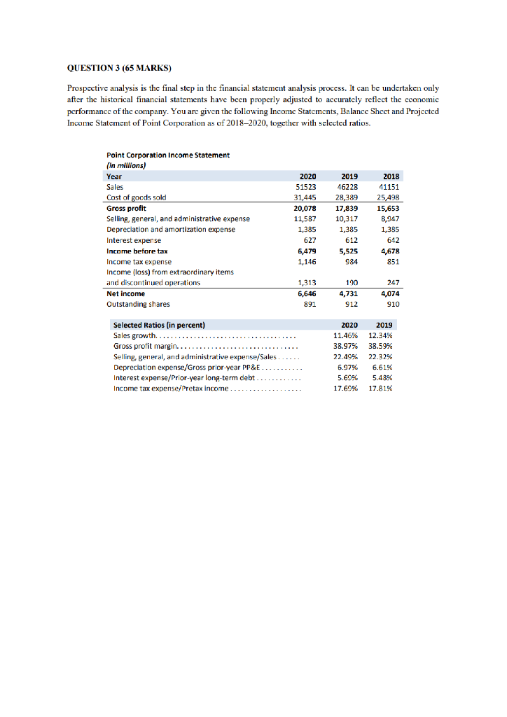  QUESTION 3 (65 MARKS) Prospective analysis is the final step in