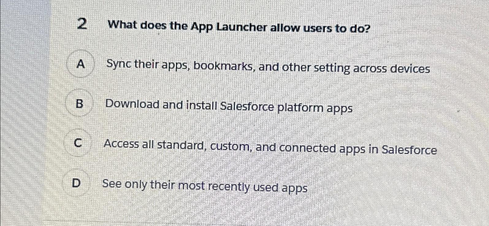  2 What does the App Launcher allow users to do? A