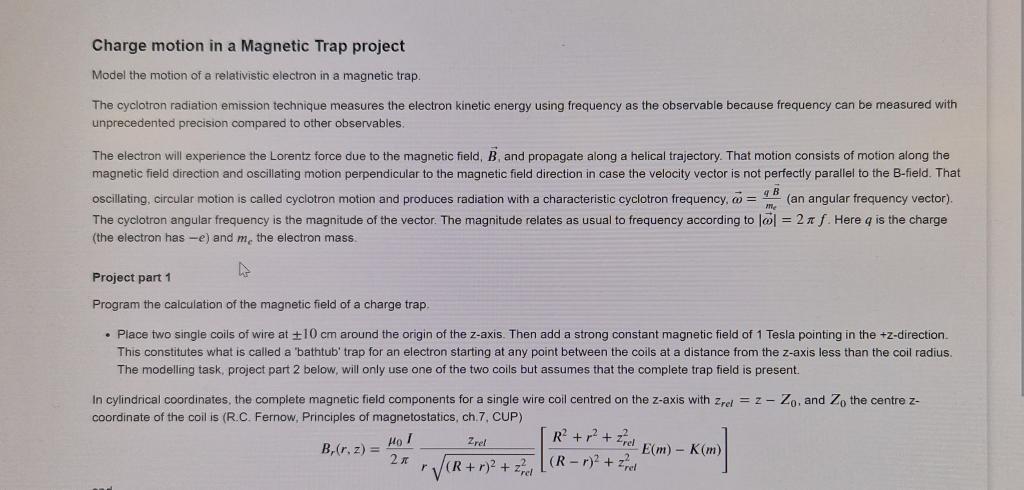 python project any help appreciated Charge motion in a Magnetic Trap project