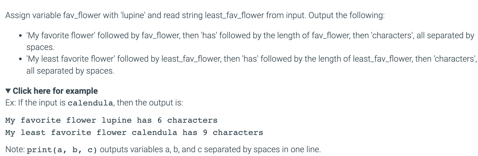  Assign variable fav_flower with 'lupine' and read string least_fav_flower from input.