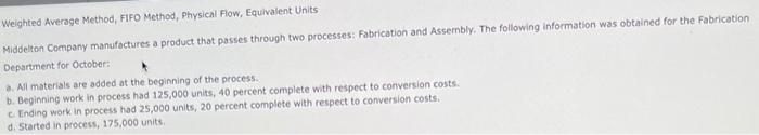  Neighted Average Method, FIFO Method, Physical Flow, Equivalent Units Middelton Compacy