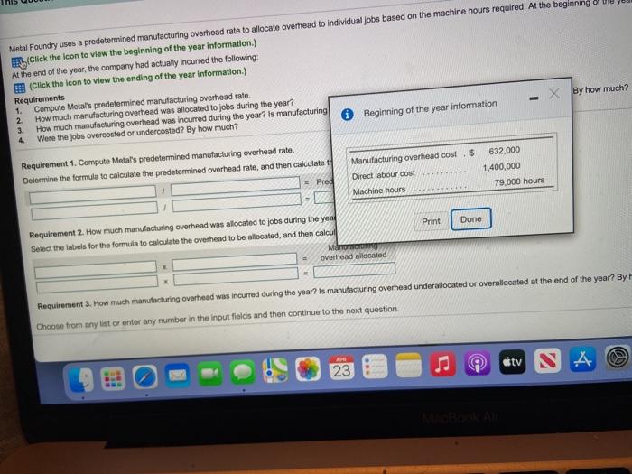 Foundry a predetermined manufacturing overhead rate to locate overted to individual jobs