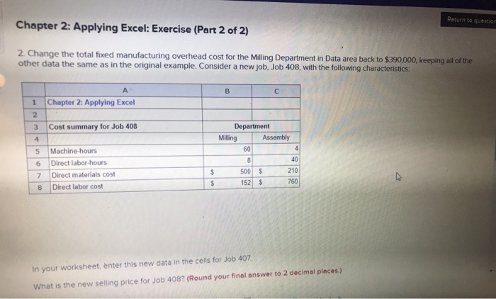  Return to cuestion Chapter 2: Applying Excel: Exercise (Part 2 of