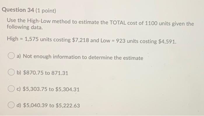 The number of units needed to break even remains the same. b)