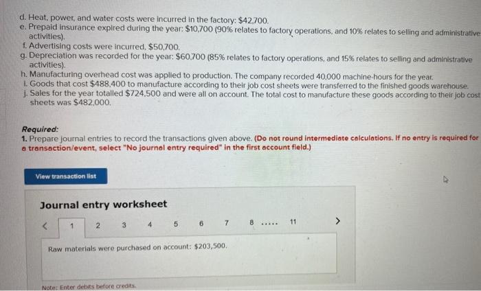 possible. Thank You Ravsten Company uses a job-order costing system. On January