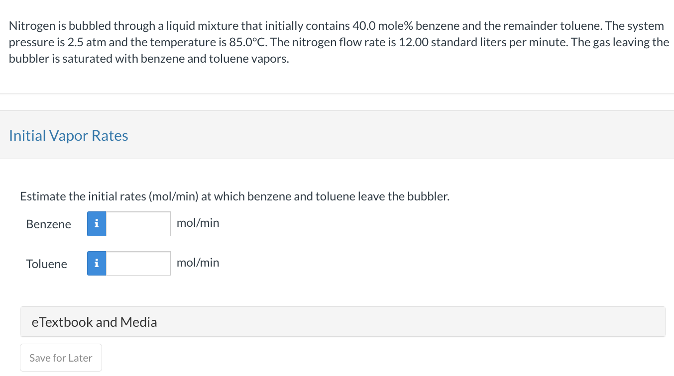 Nitrogen is bubbled through a liquid mixture that initially contains 40.0