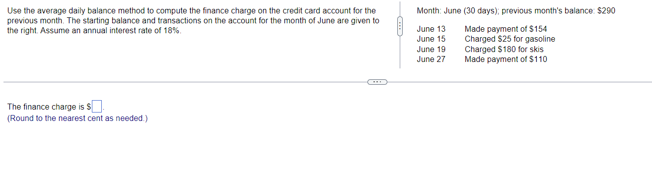  Use the average daily balance method to compute the finance charge