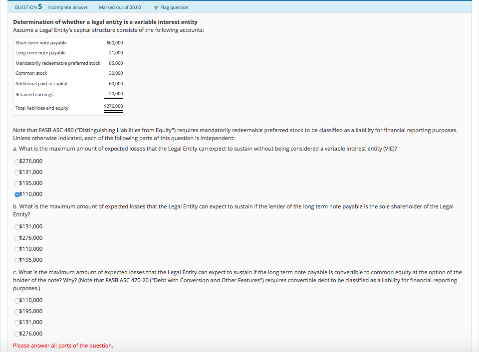  QUESTION 5 Incomplete answer Marked out of 20.00 P Flag question