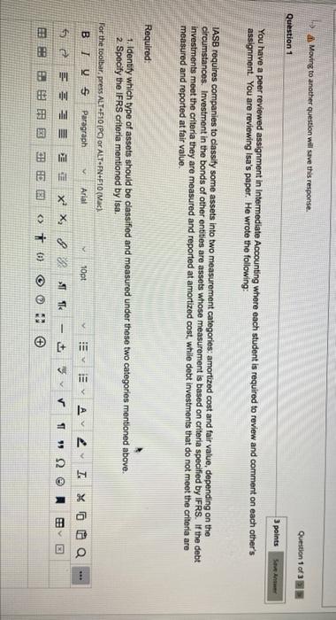  LES Moving to another question will save this response. Question 1