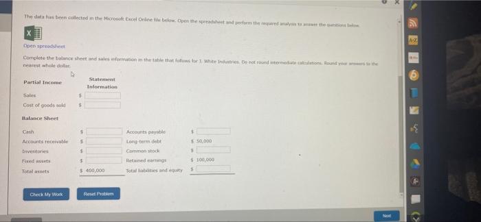 following financial data for White Industries Total assets turnover: 1.8 Gross profit