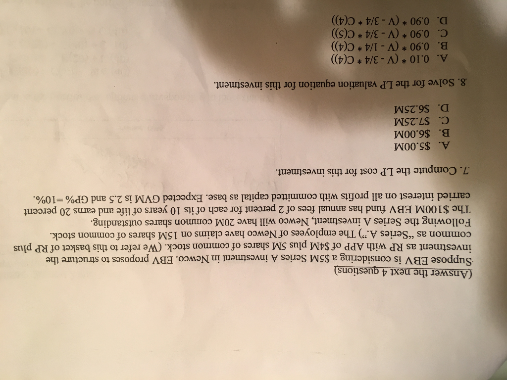 Please answer questions 7 and 8 Suppose EBV is considering a $5M