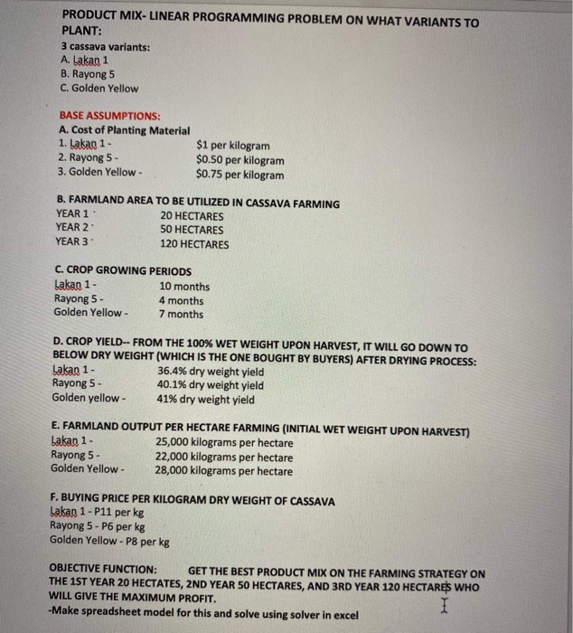  PRODUCT MIX- LINEAR PROGRAMMING PROBLEM ON WHAT VARIANTS TO PLANT: 3