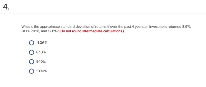  Need help with this finance question! Help 4. What is the