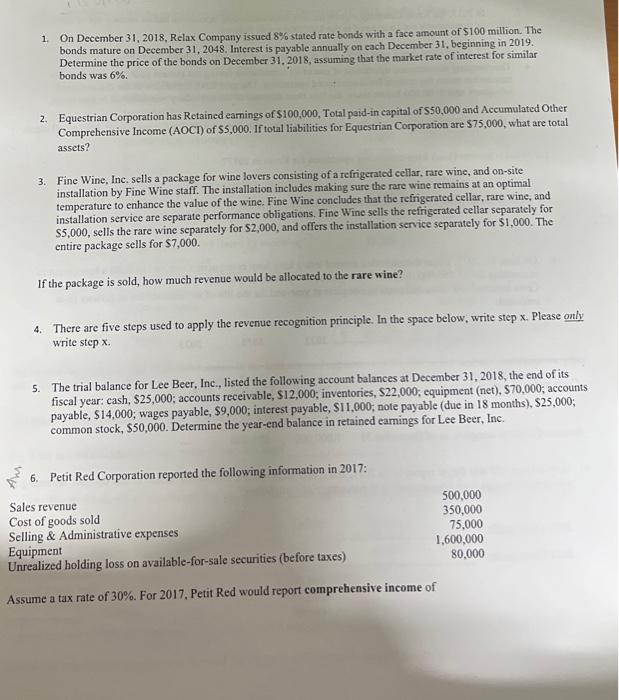 Please ignore question # 4 1. On December 31, 2018, Relax Company