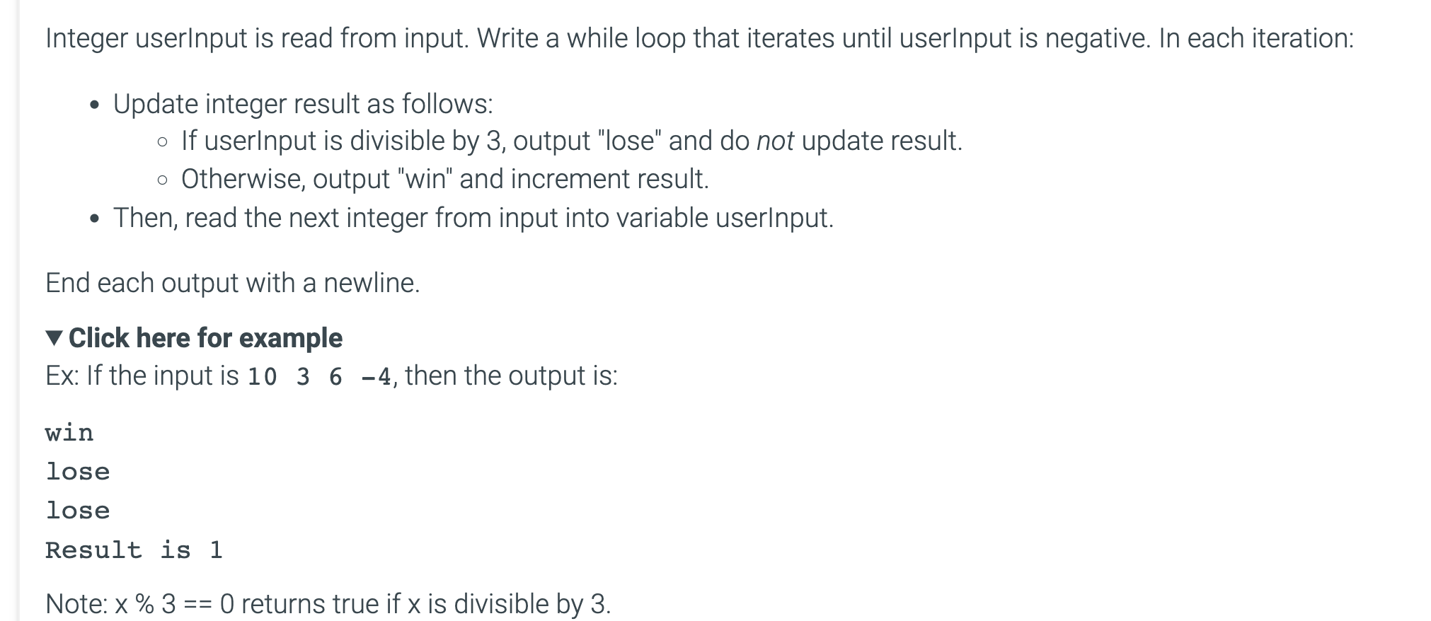  Integer userInput is read from input. Write a while loop that