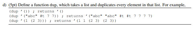 Implement the following functions in Scheme using foldl, filter and map. DO