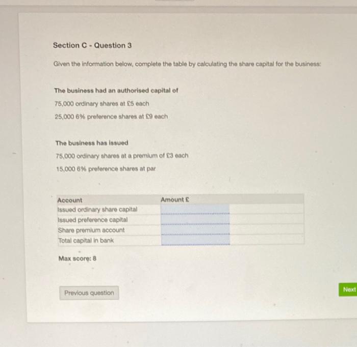  Section C-Question 3 Given the information below, complete the table by