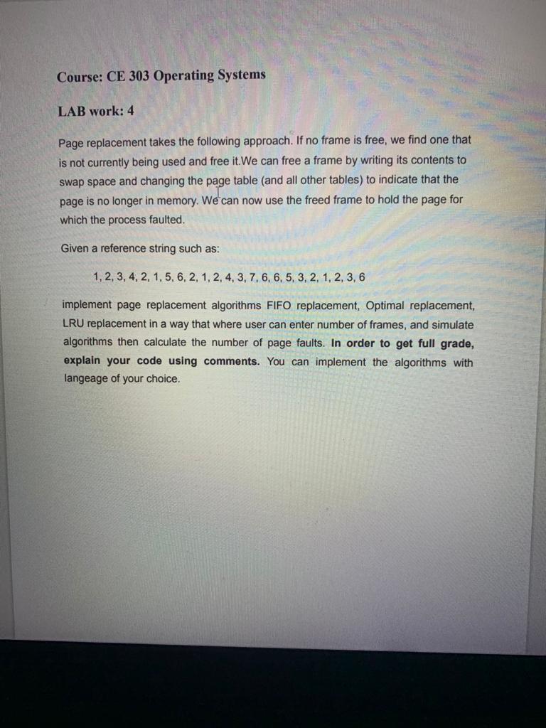 Please use just java or c Course: CE 303 Operating Systems LAB