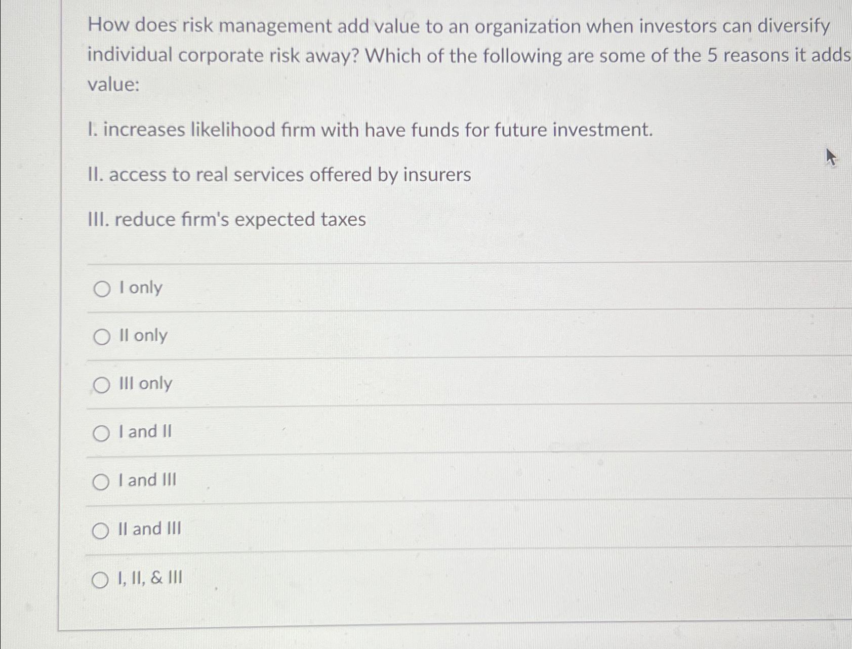 How does risk management add value to an organization when investors