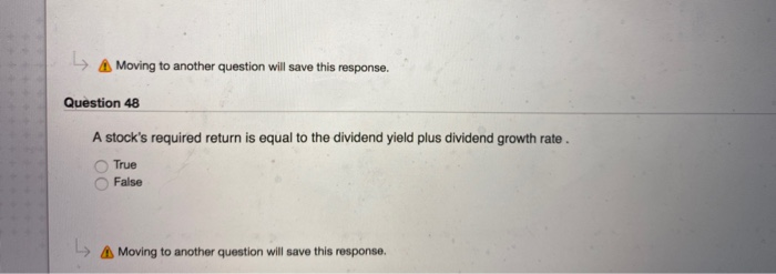  1 A Moving to another question will save this response. Question