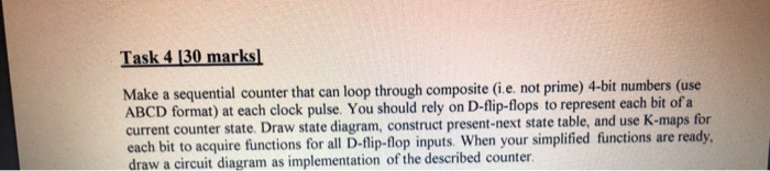  Task 4 [30 marks Make a sequential counter that can loop
